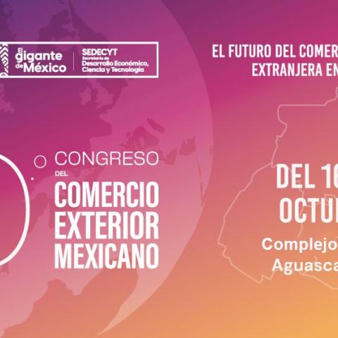 30° Congreso de Comercio Exterior Mexicano 