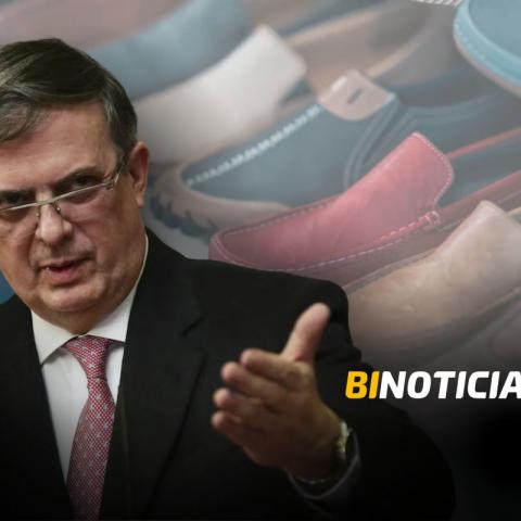 Entra en vigor el decreto para suspender la importación de calzado terminado en México: Ebrard