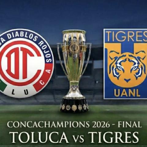 TIGRES VS TOLUCA 2026 CONCACHAMPIONS
