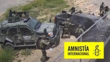Amnistía Internacional urge a gobierno de México investigar ejecución de civiles a manos de militares en Nuevo Laredo