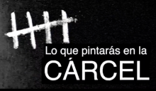 “Lo que pintas en la calle, lo pintarás en la cárcel”