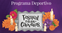FESTIVAL DE CALAVERAS DEPORTES
