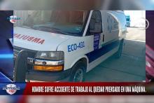 Hombre sufre accidente de trabajo al quedar prensado en una máquina