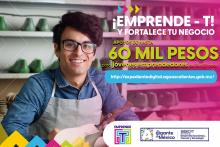 ¿Eres joven y con una idea de negocio? puedes acceder a apoyos de hasta $60 mil