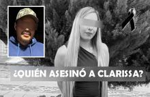 Hasta este momento no existen incididos que lo involucres en el FEMINICIDIO de CLARISSA